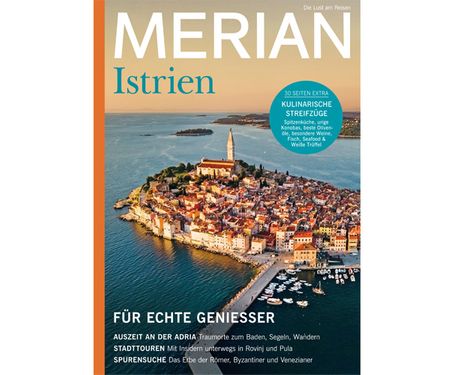MERIAN präsentiert Istrien 2021 als Reise- & Sehnsuchtsziel „für echte Geniesser“